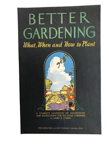1931 Vintage Gartenarbeit, bessere Gartenarbeit, Harry O'Brien, Union Fork & Hoe Co. - Bild 1 von 12