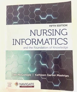 Nursing Informatics and the Foundations of Knowledge | 5th Edition - Picture 1 of 6