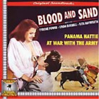 Blood & Sand Blood And Sand/Panama Hattie/At War With The Army (Cd)