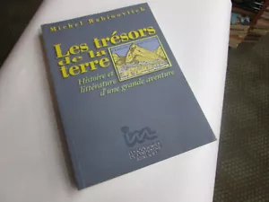 Les trésors de la terre: Histoire et littérature d'une grande aventure. - Picture 1 of 2