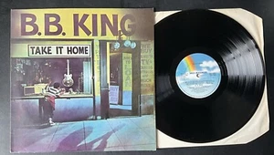 B.B. King ‘Take It Home’ Original Vinyl LP A1 B1 - Picture 1 of 8