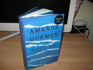 Amanda Gorman Signed Call Us What We Carry 1st President Joe Biden poems scarce - Picture 1 of 10