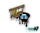 Funny It's Not Leaking Oil MK1 Escort Mexico art illustration vinyl car sticker