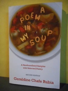 A Poem In My Soup A Newfoundlander Sampler With Selected Poetry - Imagen 1 de 3