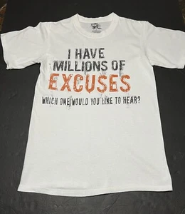 Ink Inc Mens Novelty Graphic "Excuses" Short Sleeve Cotton T-Shirt Size Small - Picture 1 of 6
