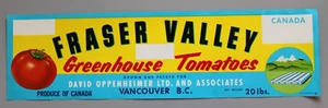 Original FRASER VALLEY Tomatenkiste Etikett Oppenheimer Vancouver British Columbia - Bild 1 von 2