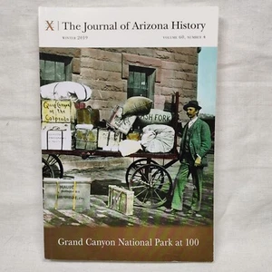 WINTER 2019 Journal of Arizona History Vol 60 #4 Arizona Historical Society - Picture 1 of 24