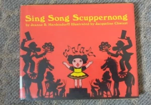 SING SONG SCUPPERNONG - Jeanne B Hardendorff 1974 1st Ed  HC/DJ - Picture 1 of 10