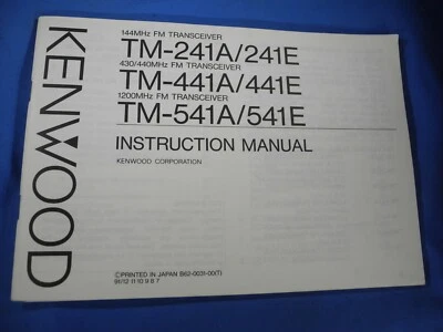 Original KENWOOD TM-241A TM-441A TM-541A Ham FM TRANSCEIVER Instruction Manual - Image 1 of 2