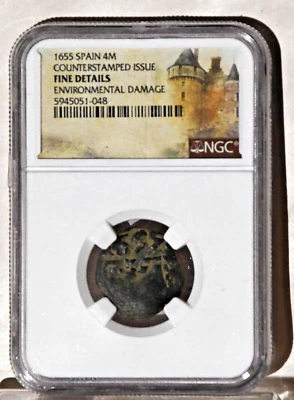 Spain 1655 counterstamped issue 4 Maravedis Coin NGC Genuine Fine Details RARE - Image 1 of 4