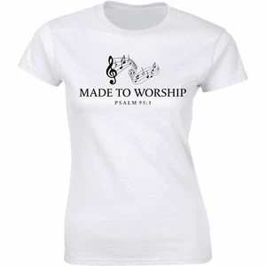 Made to Worship Christian Women's T-Shirt Scripture Bible Verse Psalm 95:1 Faith - Picture 1 of 2