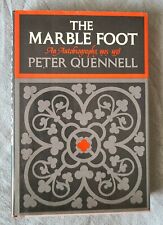 The Marble Foot An Autobiography 1905-1938 Peter Quennell – 1976 Viking HC DJ VG