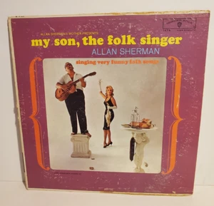 VINTAGE ALLAN SHERMAN MY SON THE FOLKSINGER VINYL RECORD ALBUM PARODY 1962 - Picture 1 of 2