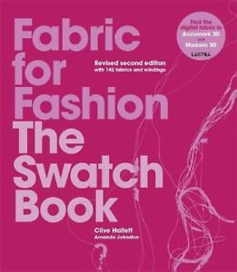 Stoff für Mode: Das Swatch-Buch überarbeitete zweite Ausgabe von Hallett, Clive, Joh