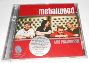 The Recline by Metalwood (CD, 2001, Maximum Music, Blue Thumb Records) Brand New - Picture 1 of 3