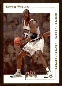 2001-02 Basketball Fleer Premium Kevin Willis Denver Nuggets #18 - Picture 1 of 2