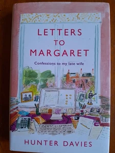 Signed - Letters to Margaret by Hunter Davies- First Edition Hardback (2024) - Picture 1 of 12