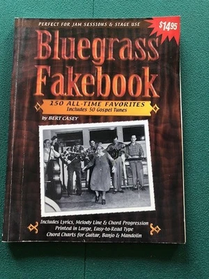 Bluegrass Fakebook - Songbook - 150 All Time Favorites - Bert Casey - Image 1 of 3