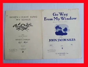 Partitura musical When I Have Sung My Songs Ernest Charles + Go Way From My Window - Imagen 1 de 2