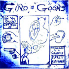 Gino and the Goons She Was Crushed (Vinyl) 7" EP