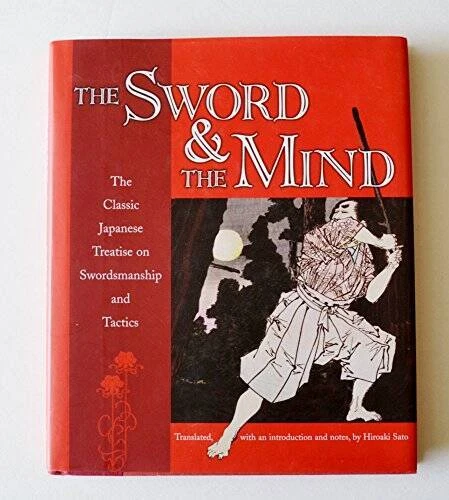 The Sword & the Mind: The Classic Japanese Treatise on Swordsmanship and  - GOOD Foto 1 de 1