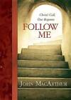 Follow Me - Hardcover By MacArthur, John - GOOD