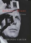 Anthony Blunt (HB): His Lives by Carter, Miranda 0333633504 FREE Shipping