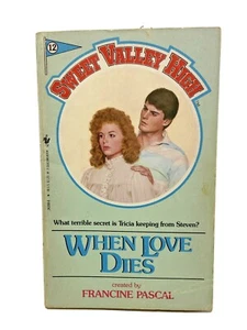 Sweet Valley High WHEN LOVE DIES #12 Created by Francine Pascal - Picture 1 of 7