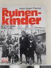 " Die Ruinen-Kinder Im Ruhrgebiet "  1945/1949, Heinz-Jürgen Priamus Sachbuch