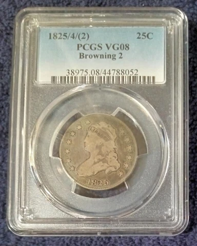 1825/4/2 Capped Bust Quarter, B.2, PCGS VG08 Cover