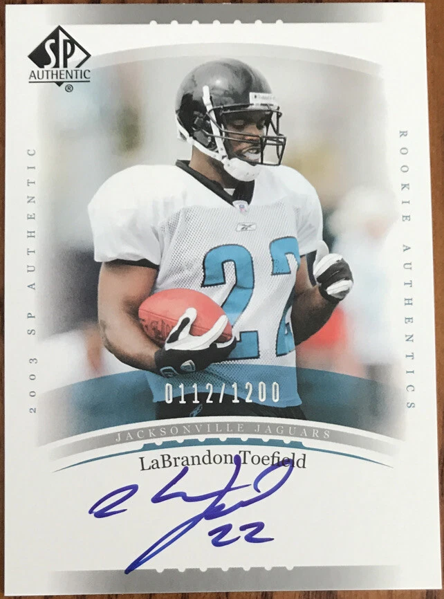 2003 SP Authentic Rookie Autograph LaBrandon Toefield #230 #’d /1200 - Image 1 of 2