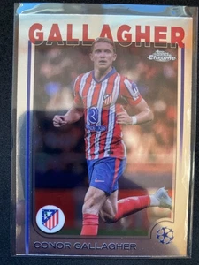 2024-25 TOPPS Chrome UEFA Club Competitions 35 Conor Gallagher Atlético Madrid - Bild 1 von 2