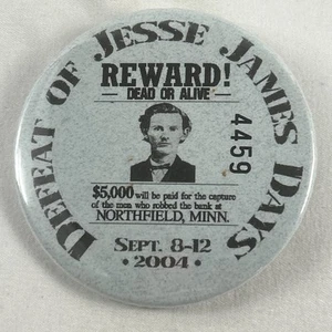 Northfield MN Defeat Of Jesse James Days 2004 Pinback Button 2 Inch 4459 - Picture 1 of 2