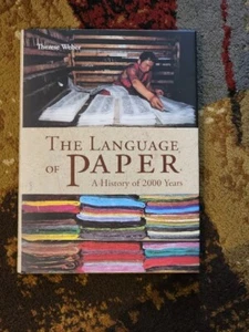 The Language of Paper A History of 2000 Years By Therese Weber Hardcover Rare! - Foto 1 di 2