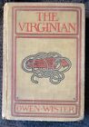 The Virginian By Owen Wister - 1902 First Edition September Printing