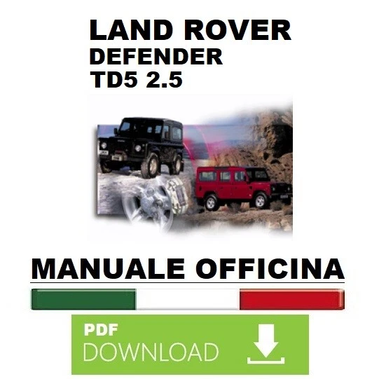 Land Rover Defender TD5 (2002-2006) Manuale officina riparazione manutenzione - Imagen 1 de 1