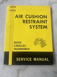1974 1975 GM Air Cushion Restraint System Service Manual Buick Cadillac & Olds - Picture 1 of 5