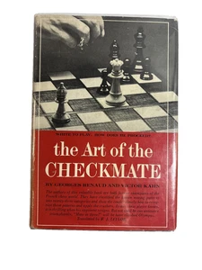 The Art Of The Checkmate by George Renaud & V. Kahn (1953) First Printing - Picture 1 of 9