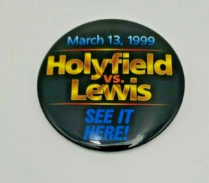 VINTAGE PROMO BOXING BUTTON HOLYFIELD VS LEWIS PINBACK BUTTON March 13 1999 - Picture 1 of 2