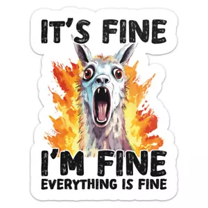 Llama It's Fine I'm Fine Everything is Fine - Calcomanía de vinilo pegatina para parachoques de coche - Imagen 1 de 5