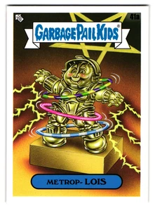 Pegatina de parodia Metrop-Lois 2023 Garbage Pail Kids Metropolis - Imagen 1 de 2