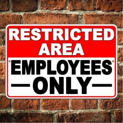 Restricted Area Employees Only Keep Out Do Not Enter No Trespassing Metal Sign - Image 1 of 4