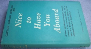 NICE TO HAVE YOU ABOARD Hopkins UK HB DW 1/1 FIRST EDITION WWII War in Pacific - Picture 1 of 1
