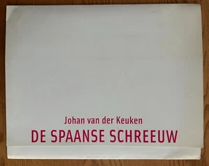 Johan van der Keuken - De Spaanse schreeuw (2001), photo portfolio, photobook - Picture 1 of 3