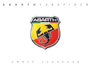 ABARTH 124 SPIDER OWNERS HANDBOOK MANUAL - ALL YEARS - New Print FREE POSTAGE - Picture 1 of 1