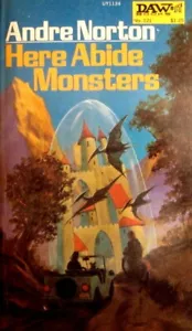 DAW NO. 121 Andre Norton Here Abide Monsters Jack Gaughan Oct-1974 PB sci fi - Imagen 1 de 1