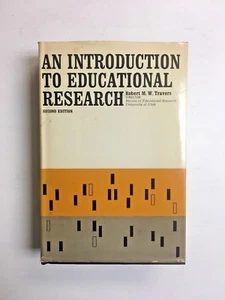 An Introduction to Educational Research Robert Travers Second Edition Hardcover - Bild 1 von 3