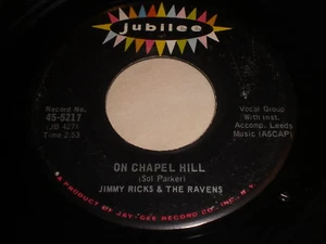 Jimmy Ricks & The Ravens - On Chapel Hill / We'll Raise A Ruckus  45 - DooWop - Picture 1 of 1