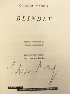 Claudio Magris, BLINDLY *SIGNED* 2012 Softcover 1ST/1ST U.S. Edition NEW! - Picture 1 of 12