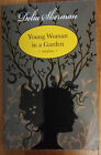 Young Woman in a Garden : Stories by Delia Sherman (2014, Trade Paperback)